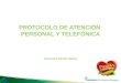 PROTOCOLO DE ATENCIÓN PERSONAL Y TELEFÓNICA Coomeva Sector Salud