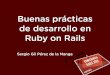 Buenas Prácticas de desarrollo en Ruby on Rails