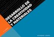DESARROLLO DE LA CREATIVIDAD Y MATERIALES 2 HORAS ALFREDO LOPEZ