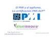 PMI y el agilismo. La certificación PMI-ACP