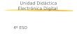 Unidad Didáctica Electrónica Digital 4º ESO. Analógico y Digital
