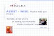 ASSIST – WISE. Mucho más que mobile. Transacciones online en cualquier momento desde cualquier lugar. Junio 2003