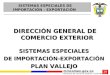 Mincomex.gov.co Ministerio de Comercio Exterior / Colombia DIRECCIÓN GENERAL DE COMERCIO EXTERIOR SISTEMAS ESPECIALES DE IMPORTACIÓN-EXPORTACIÓN PLAN VALLEJO