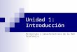 Unidad 1: Introducción Estructura y Características de la Red Telefónica