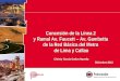 Concesión de la Línea 2 y Ramal Av. Faucett – Av. Gambetta de la Red Básica del Metro de Lima y Callao Christy García Godos Naveda Diciembre 2013