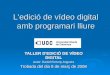 L Edició De VíDeo Digital Amb Programari Lliure