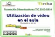 Utilización de vídeo en el aula - IKATE