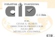 POR: CESAR A. OLARTE DIRECTOR DE PRODUCCION JULIO 2003 MEDELLIN -COLOMBIA