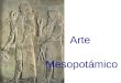 Arte Mesopotámico. Las civilizaciones mesopotámicas se desarrollaron en las regiones bañadas por los ríos Tigris y Eúfrates