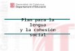 Plan para la lengua y la cohesión social. Plan de ciudadanía y inmigración 2005-08