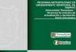 PROGRAMA METROPOLITANO DE ORDENAMIENTO TERRITORIAL DE TAMPICO (Interestatal Tamaulipas – Veracruz) En proceso de actualización y aprobación Datos principales