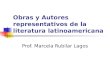 Obras Y Autores Representativos De La Literatura Latinoamericana