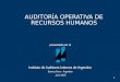 1 AUDITORÍA OPERATIVA DE RECURSOS HUMANOS presentado por el Instituto de Auditores Internos de Argentina Buenos Aires – Argentina Junio 2005 presentado