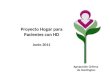 Agrupación Chilena de Huntington Proyecto Hogar para Pacientes con HD Junio 2011