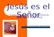 Jesús es el Señor Catecismo de la Conferencia Episcopal Española Para la iniciación sacramental