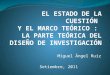 Miguel Ángel Ruiz Setiembre, 2011. 1. El tema 2. La unidad de observación y unidad de análisis 3. El problema 4. La justificación 5. La pregunta matriz