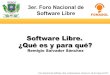 Software libre. ¿Qué es? y ¿Para qué?