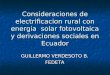 Consideraciones de electrificación rural con energía solar fotovoltaica y derivaciones sociales en Ecuador