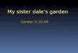 Dales Garden 5 10 08 Presentation4