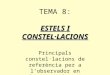T8 constel·lacions