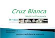 DIEGO PEREZ G 084943418 La Empresa de Medicina Prepagada Cruz Blanca, es una organización ecuatoriana, que cuenta con el sólido