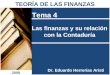 Las finanzas y su relación con la Contaduría Tema 4 Dr. Eduardo Herrerías Aristi TEORÍA DE LAS FINANZAS 2008