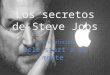Los secretos de steve jobs diapositivas