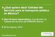 Quality of public transport service in Mexico (Spanish) - Saul Alveano - EMBARQ Mexico