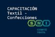 CAPACITACIÓN Textil - Confecciones. SECTORES DE LA INDUSTRIA TEXTIL