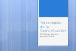 Tecnologías de la Comunicación I.S.I Adrián Enrique Pacheco Zapata