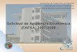Solicitud de Asistencia Económica (FAFSA) 2007-2008 Universidad de Puerto Rico en Bayamón Decanato de Asuntos Estudiantiles Oficina Programática de Asistencia