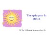 Terapia por la RISA M.Sc Liliana Sumarriva B.. TERAPIA POR LA RISA