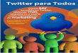 "Twitter para todos" de Susana Villalobos-Bretón