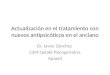 Actualización en el tratamiento con nuevos antipsicóticos en el anciano Dr. Javier Sánchez CSM Getafe Psicogeriatría Apanid