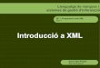 Introducció a xml