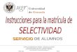 SERVICIO SERVICIO DE ALUMNOS COMPLEJO ADMINISTRATIVO TRIUNFO – SERVICIO DE ALUMNOS C/Cuesta del Hospicio, S/N. 18071 - GRANADA (España) Teléfono Centralita