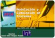 Modelación y Simulación de Sistemas Conferencia 5  LOGO Maestro Julio Rito Vargas Avilés