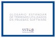 SSTQB  - Glosario de terminos de pruebas de software