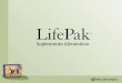 Suplemento Alimenticio. ¿Qué es LifePak ® ? Un programa completo de bienestar nutricional que brinda las cantidades óptimas de micronutrientes esenciales