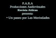 P.A.R.A Producciones Audiovisuales Revista Atticus presenta: Un paseo por Las Merindades