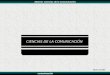 Comunicación Materia: Ciencias de la Comunicación CIENCIAS DE LA COMUNICACIÓN Abril 2 de 2004