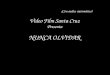 (Con audio, automático) Video Film Santa Cruz Presenta NUNCA OLVIDAR