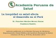 1 Academia Peruana de Salud Academia Peruana de Salud Artículo publicado en la Revista Peruana de Medicina Experimental y Salud Pública del Instituto Nacional