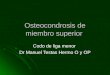 Osteocondrosis de miembro superior Codo de liga menor Dr Manuel Testas Hermo O y OP