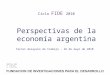 Ciclo FIDE 2010 Perspectivas de la economía argentina Tercer desayuno de trabajo - 26 de mayo de 2010
