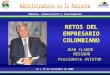 RETOS DEL EMPRESARIO COLOMBIANO JEAN CLAUDE BESSUDO Presidente AVIATUR