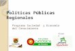 Políticas Públicas Regionales Programa Sociedad y Economía del Conocimiento Aliado