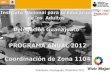 Acámbaro, Guanajuato; Diciembre 2011. ESTRUCTURA DEL PROGRAMA ANUAL 1.PRESENTACION 2.DIAGNOSTICO 3.OBJETIVOS 4.METAS 5.ESTRATEGIAS GENERALES Y CALENDARIZACION