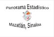 Mazatlán. Población Migración Fecundidad Salud Educación Hogares y vivienda Seguridad Sectores productivos Finanzas Lengua indígena