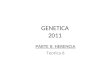 GENETICA 2011 PARTE II: HERENCIA Teorica 6. DOMINANCIAS A DISTINTOS NIVELES DE FENOTIPO FIBROSIS QUISTICA